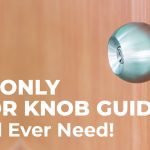 The Only Door Knob Guide You’ll Ever Need